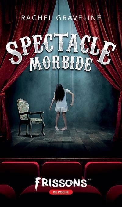 Spectacle morbide (FORMAT DE POCHE)